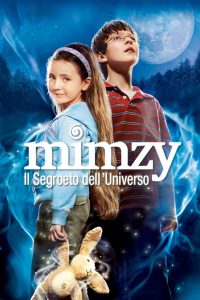 Mimzy – Il segreto dell’universo [HD] (2007)