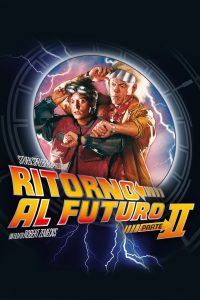 Ritorno al futuro – Parte II [HD] (1989)