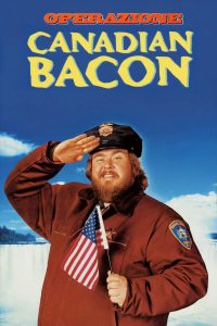 Operazione Canadian Bacon [HD] (1995)