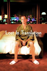 Lost in Translation – L’amore tradotto [HD] (2003)