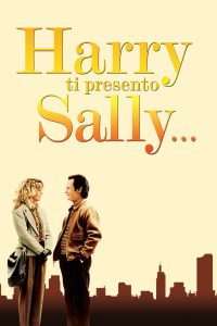 Harry ti presento Sally [HD] (1989)