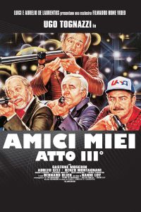 Amici miei – Atto III [HD] (1985)