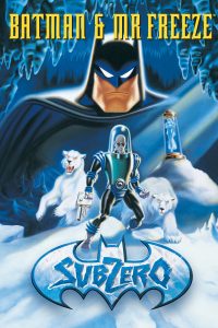 Batman & Mr. Freeze: Subzero [HD] (1998)