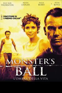 Monster’s Ball – L’ombra della vita [HD] (2002)