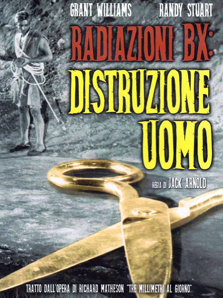 Radiazioni BX: Distruzione uomo [B/N] [HD] (1957)