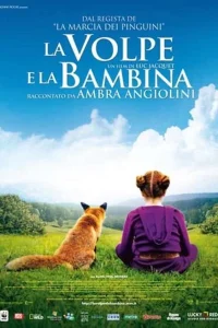 La volpe e la bambina [HD] (2007)