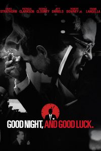 Good Night, and Good Luck. [B/N] [HD] (2005)