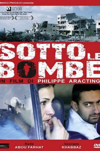 Sotto le bombe (2007)
