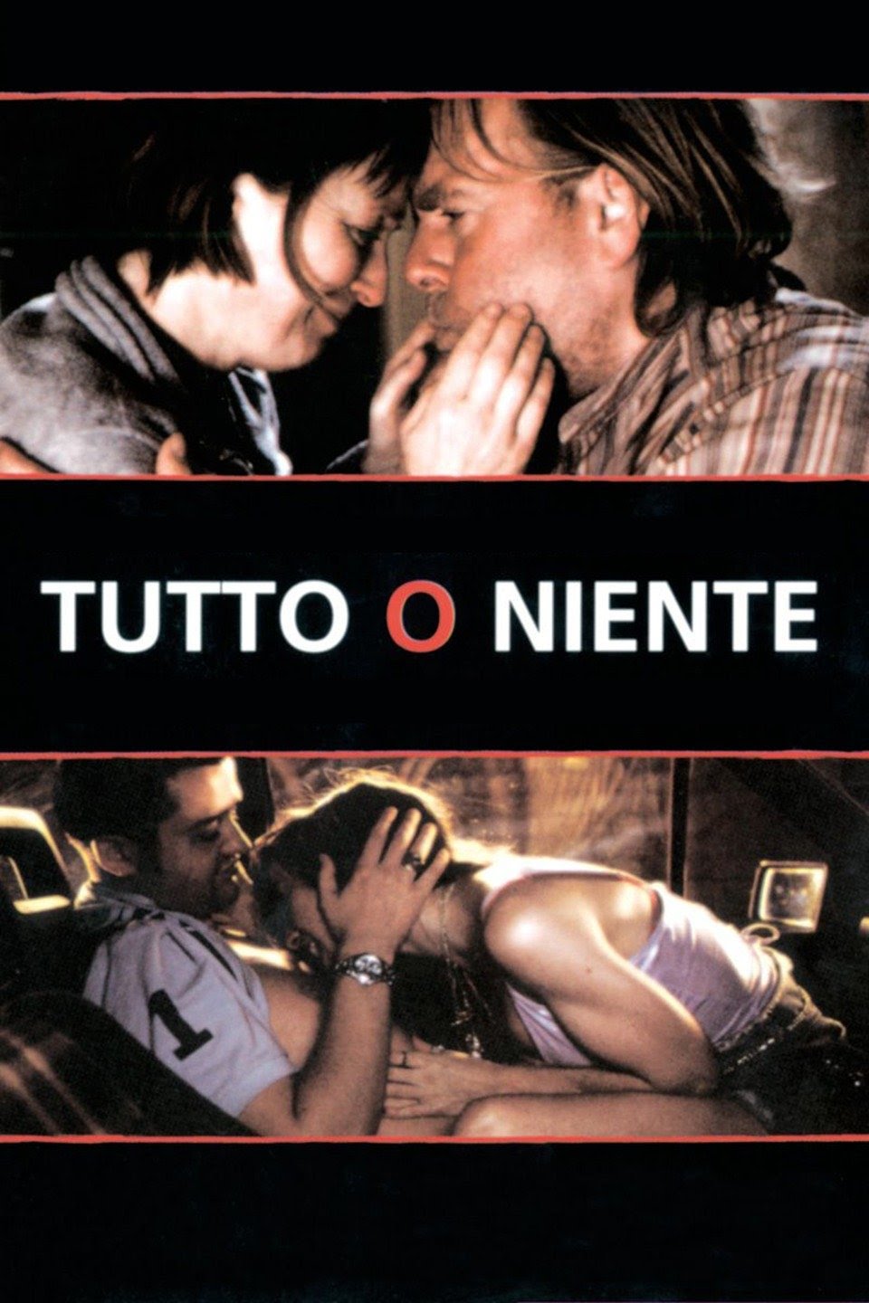 Tutto o niente (2002)