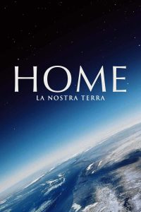 Home – La nostra terra (2009)