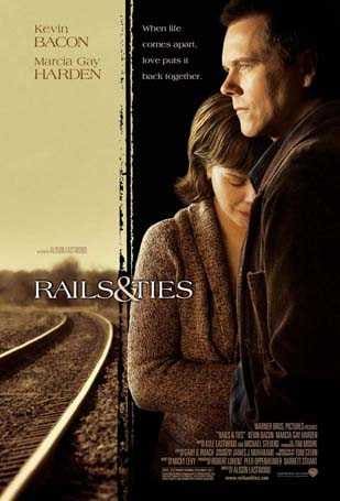 Rails & Ties (2006)