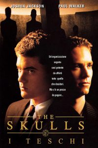 The Skulls – I teschi [HD] (2000)