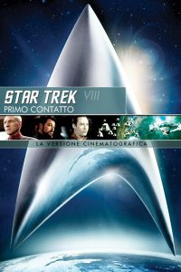 Star Trek VIII – Primo Contatto [HD] (1996)