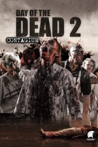 Day of the Dead 2 – Contagium (2005)