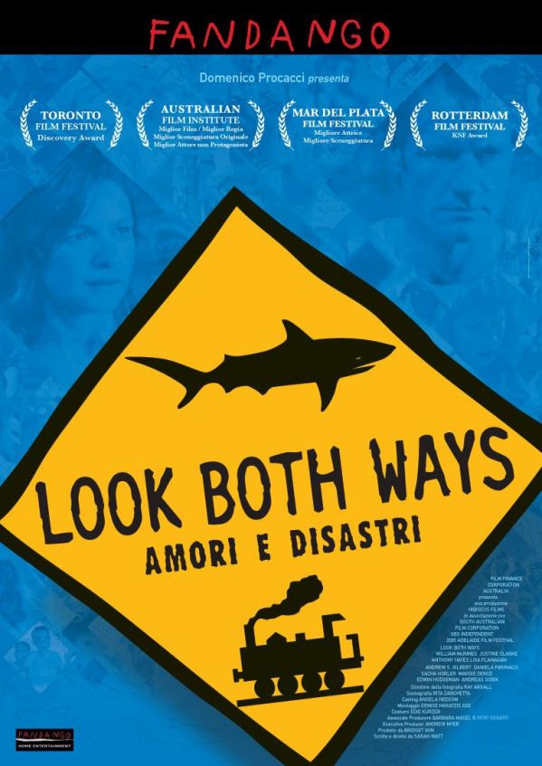 Look Both Ways – Amori e disastri (2005)