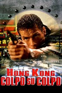 Hong Kong – Colpo su colpo [HD] (1998)