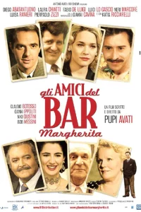 Gli amici del bar Margherita (2009)