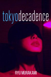 Tokyo Decadence [HD] (1992)