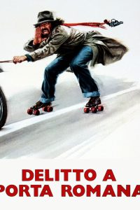 Delitto a Porta Romana [HD] (1980)