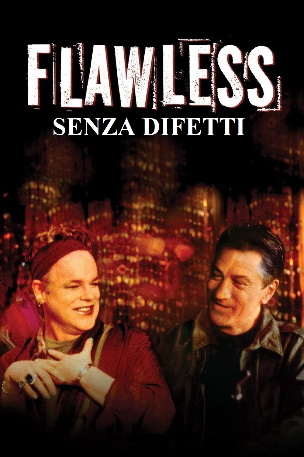 Flawless – Senza Difetti (1999)