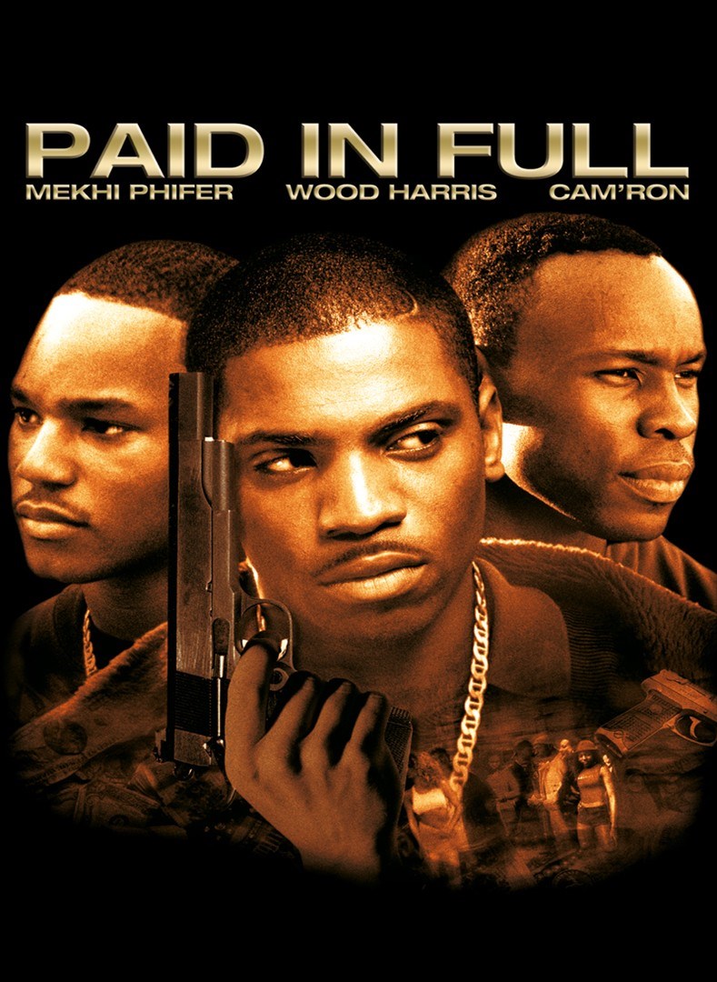Paid in full [HD] (2002)