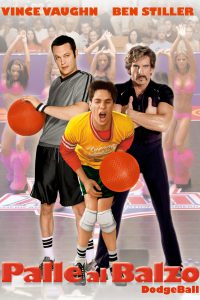Palle al balzo – Dodgeball [HD] (2004)