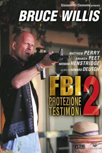 F.B.I – Protezione testimoni 2 [HD] (2004)