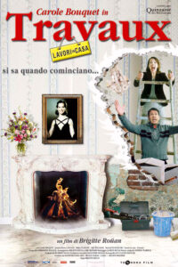 Travaux – Lavori in casa (2005)