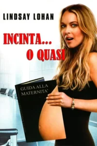 Incinta… o quasi [HD] (2009)
