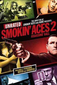 Smokin’ Aces 2 – Il girotondo degli assassini [HD] (2010)
