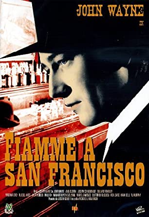 Fiamme a San Francisco [B/N] (1945)