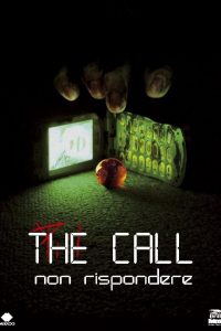 The Call – Non rispondere (2003)