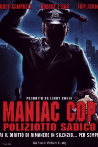 Maniac Cop – Poliziotto sadico [HD] (1988)