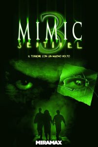 Mimic 3 – Sentinel [HD] (2003)