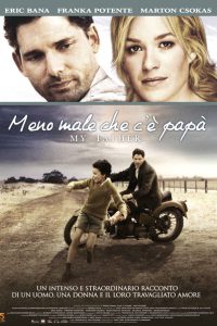 Meno Male Che C’e’ Papa’ – My Father (2007)