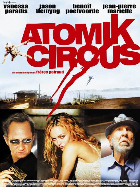 Atomik Circus – Le retour de James Bataille (2004)