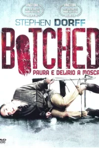 Botched – Paura e delirio a Mosca (2007)