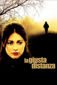 La giusta distanza [HD] (2007)