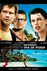 A Perfect Getaway – Una perfetta via di fuga [HD] (2009)