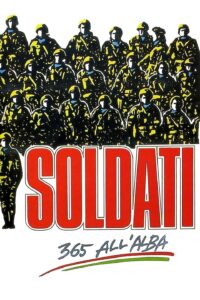 Soldati – 365 all’alba [HD] (1987)