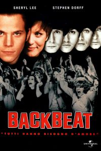 Backbeat – Tutti hanno bisogno d’amore (1993)