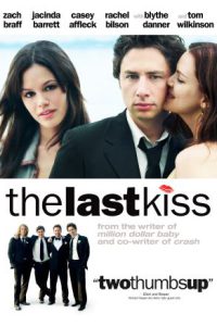 The Last Kiss (2006)
