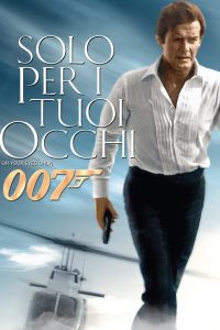 007 – Solo per i tuoi occhi [HD] (1981)
