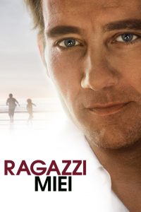 Ragazzi miei [HD] (2010)