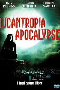 Licantropia Apocalypse [HD] (2004)