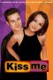 Kiss Me [HD] (1999)