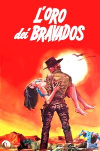L’oro dei Bravados (1970)