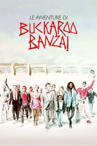 Le avventure di Buckaroo Banzai [HD] (1984)