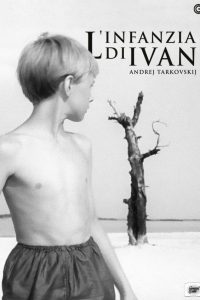 L’infanzia di Ivan [B/N] [HD] (1962)