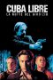 Cuba Libre – La notte del giudizio [HD] (1993)